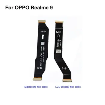 Для основного ЖК-дисплея OPPO Realme 9 Подключите гибкий кабель материнской платы, запасные части, ленту материнской платы realme9